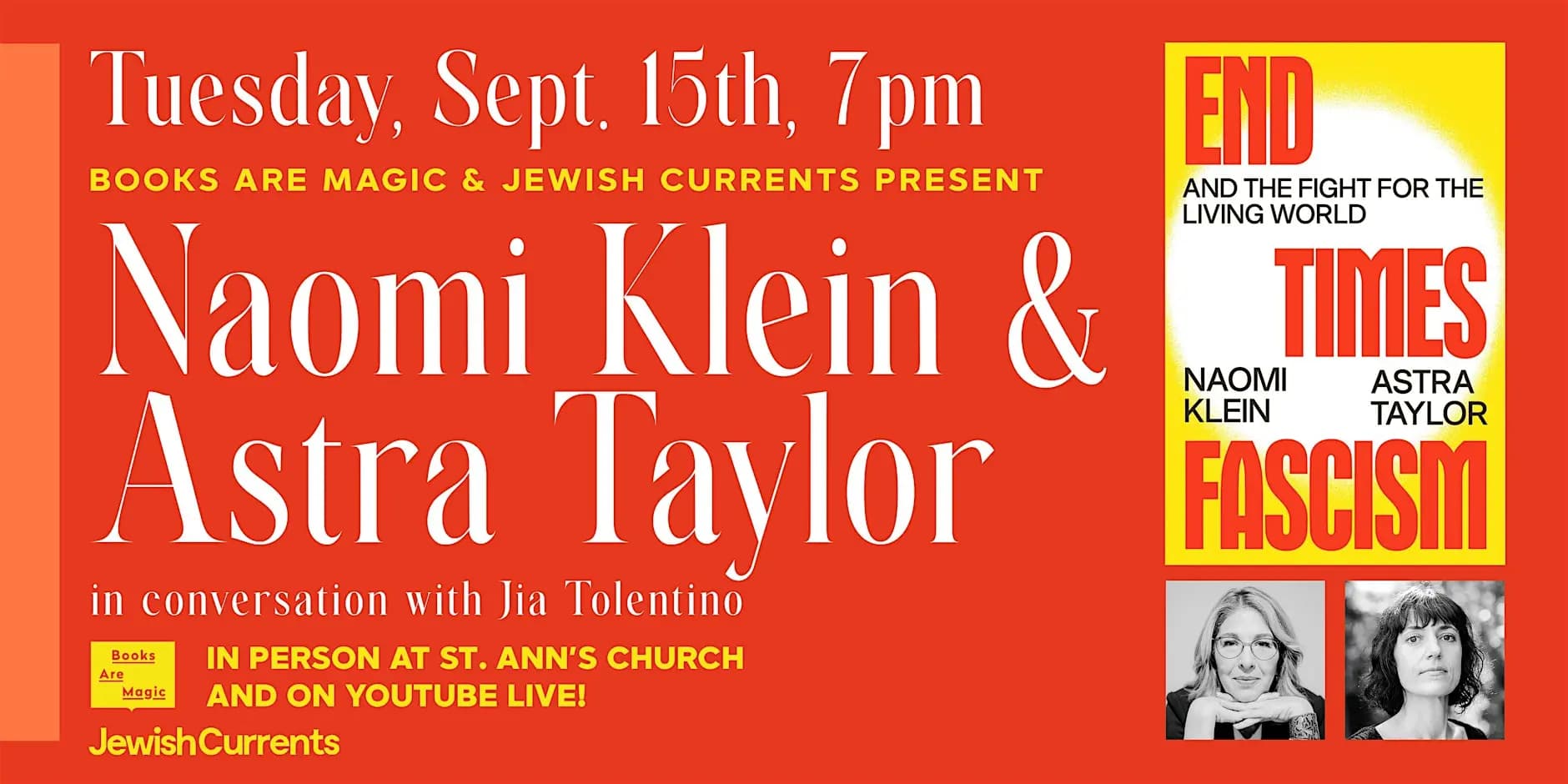 Offsite: Naomi Klein & Astra Taylor: End Times Fascism w/ Jia Tolentino