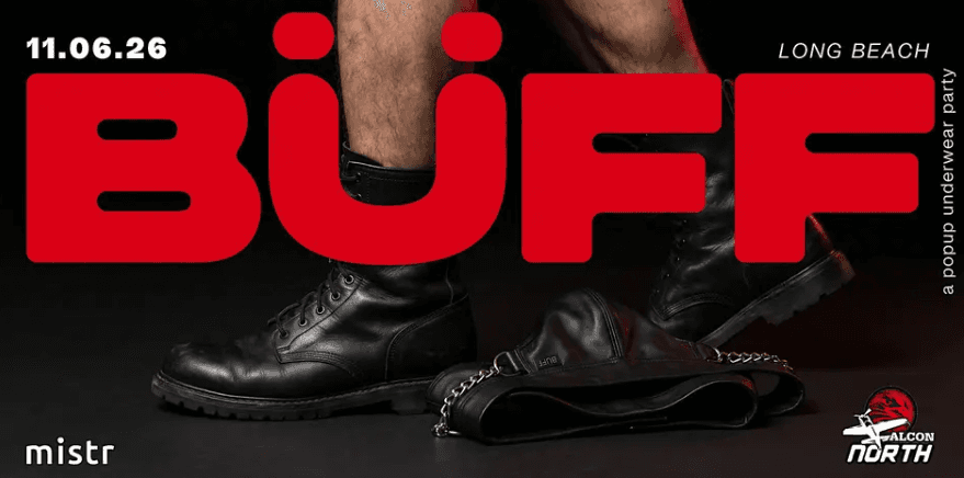 BÜFF Party Long Beach @ Falcon North