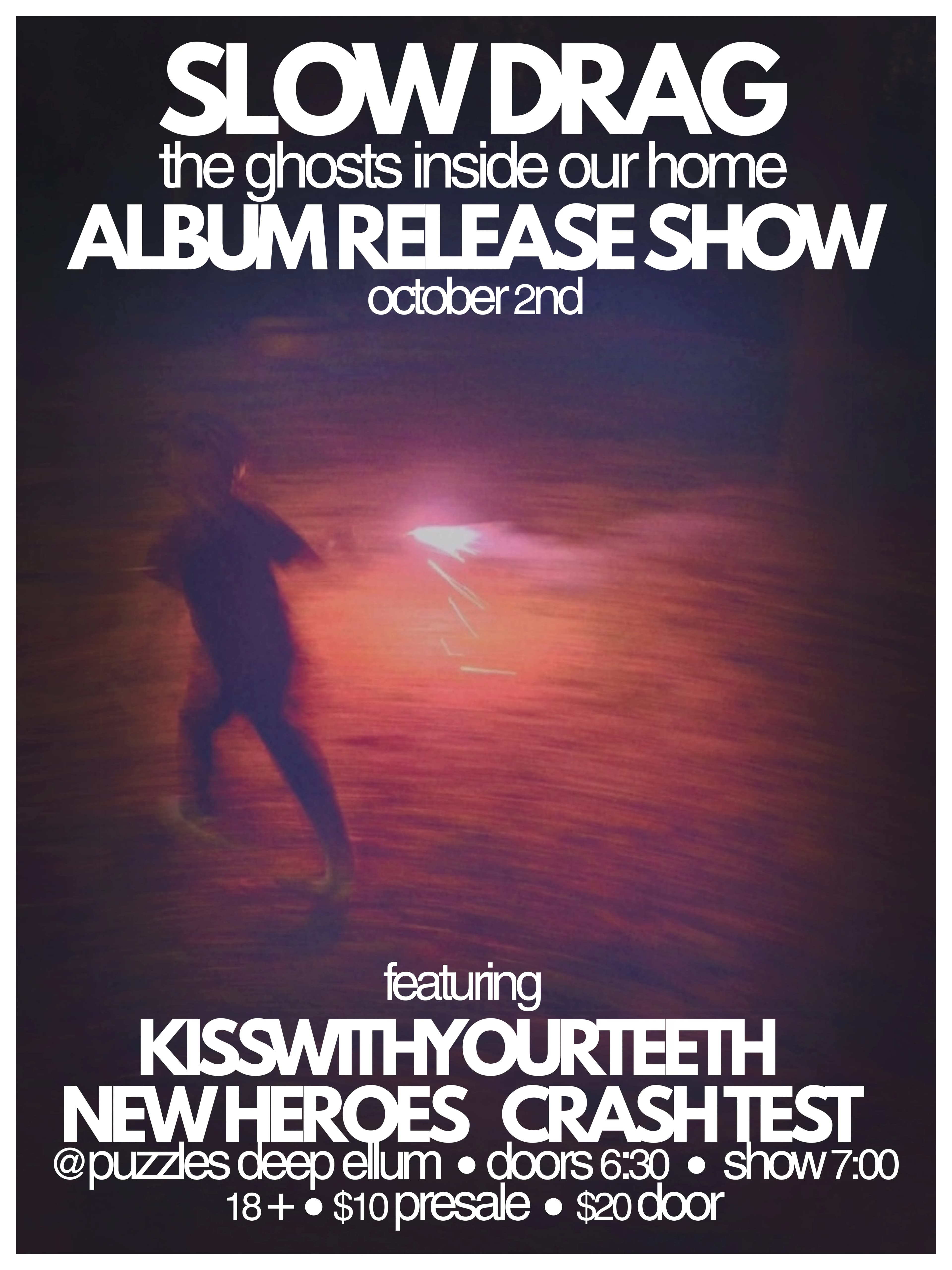 First Fridays Deep Ellum ft. Slow Drag - Album Release Show