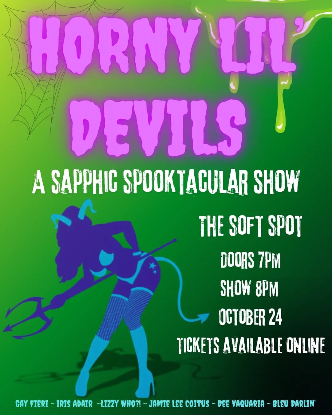 H*rny Lil Devils; A Sapphic Spooktacular Show