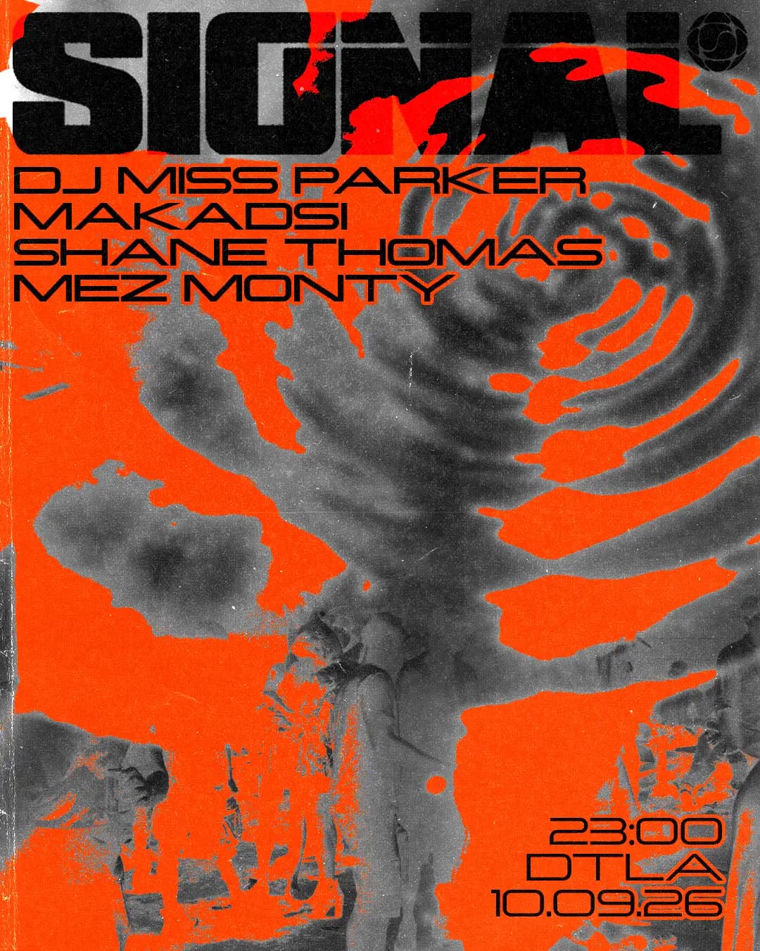 SIGNAL: DJ Miss Parker // Makadsi // Shane Thomas // Mez Monty