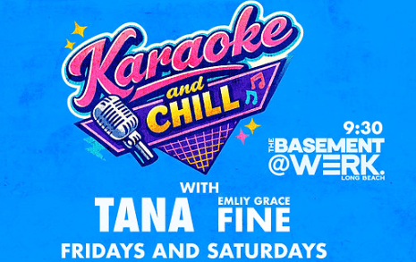 10.24 - KARAOKE AND CHILL In The Basement at WERK