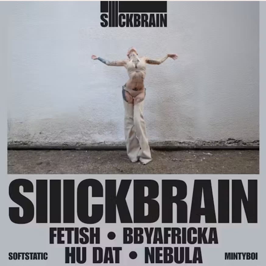 Minty Boi x SoftStatic Presents: Siiickbrain Live in Los Angeles