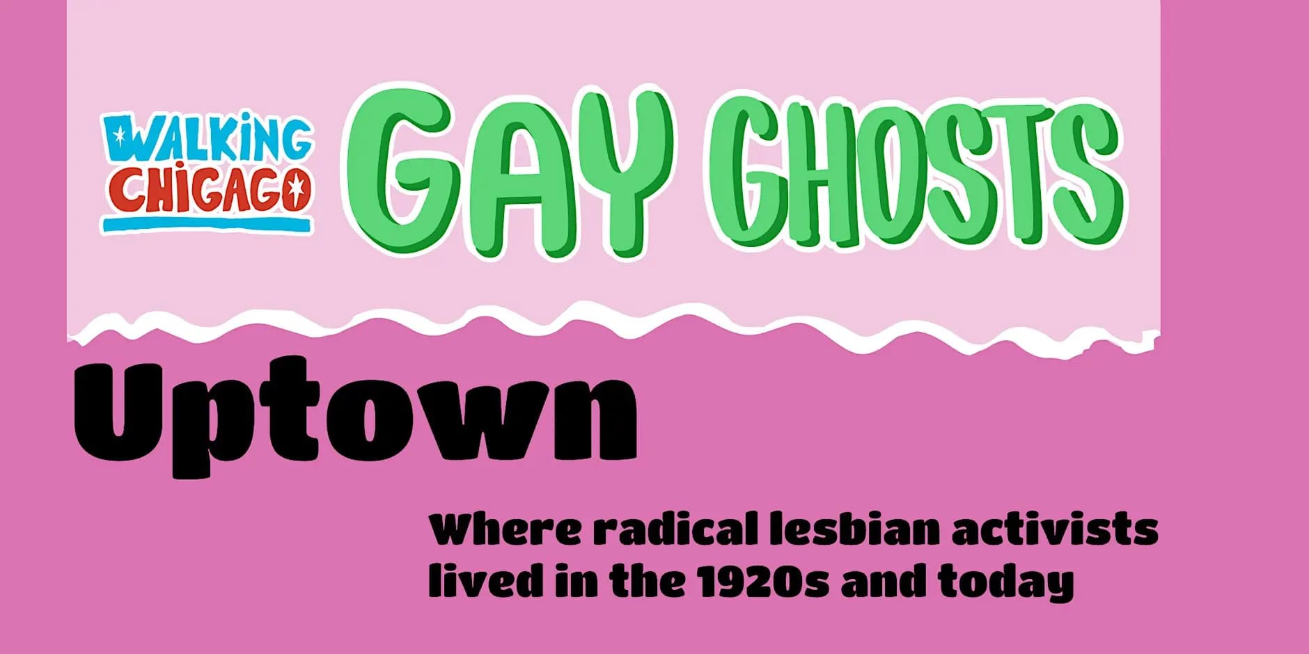 Chicago's Gay Ghosts: Uptown