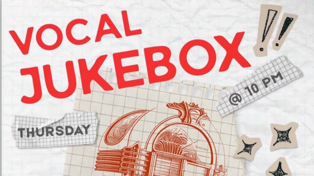 Vocal Jukebox : Every Thursday