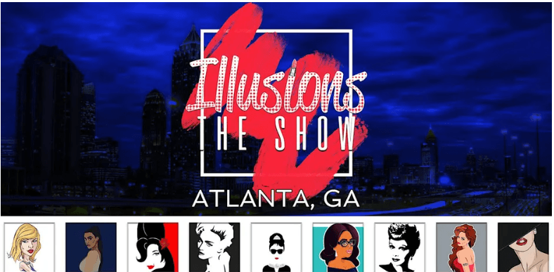 10.09 - Illusions The Drag Queen Show Atlanta - Drag Queen Dinner Show - Atlanta