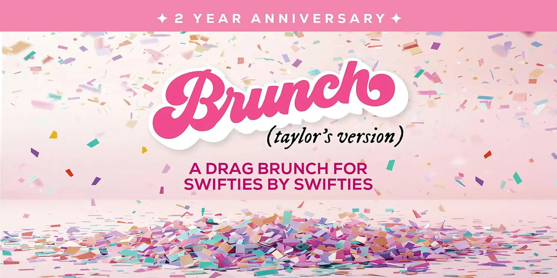 Brunch (Taylor's Version) - 2 Year Anniversary