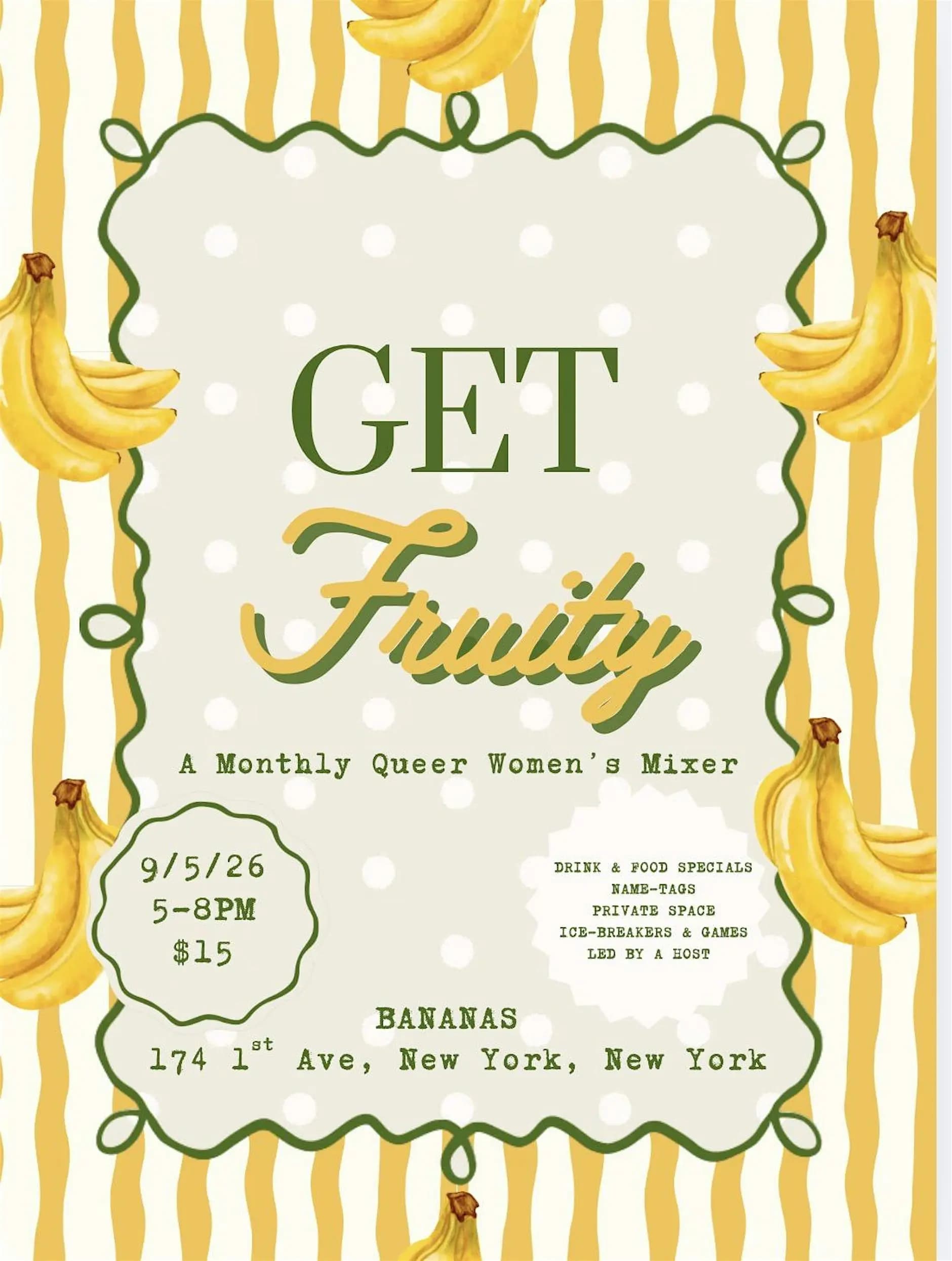 Get Fruity: Queer Women's Mixer