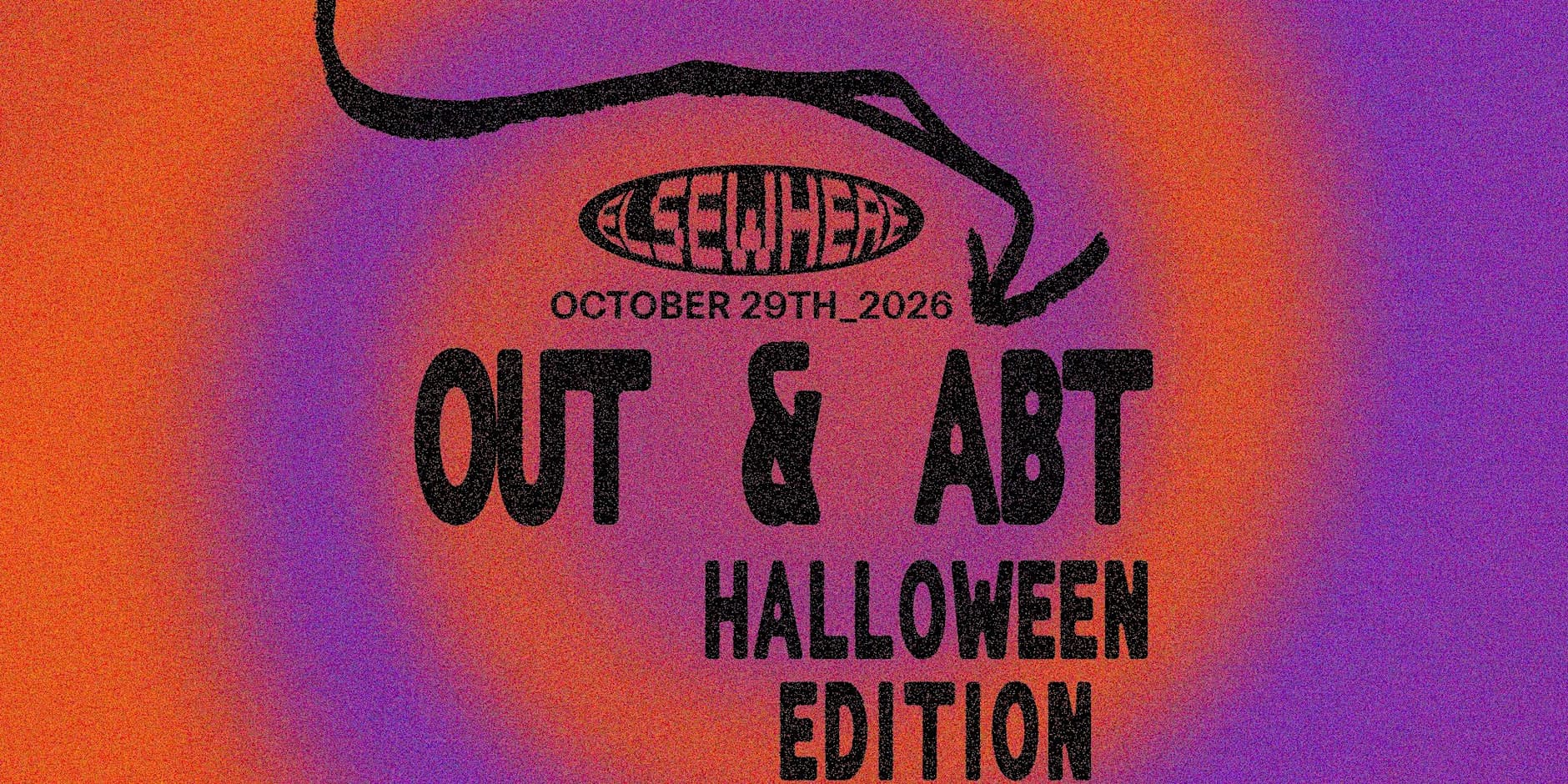 Out & Abt - Halloween Edition