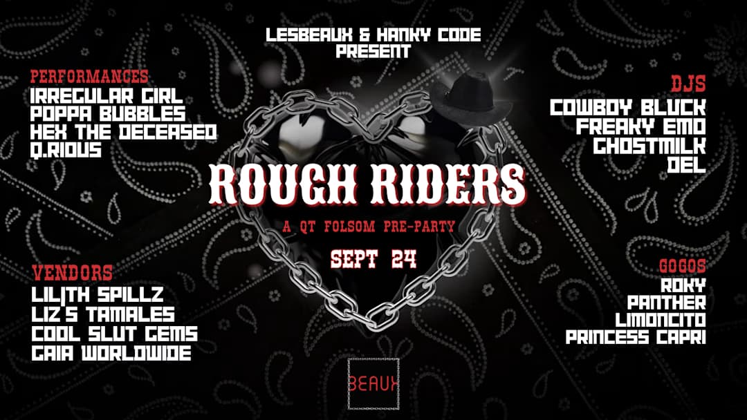 Lesbeaux Folsom: Rough Riders W/ Hanky Code