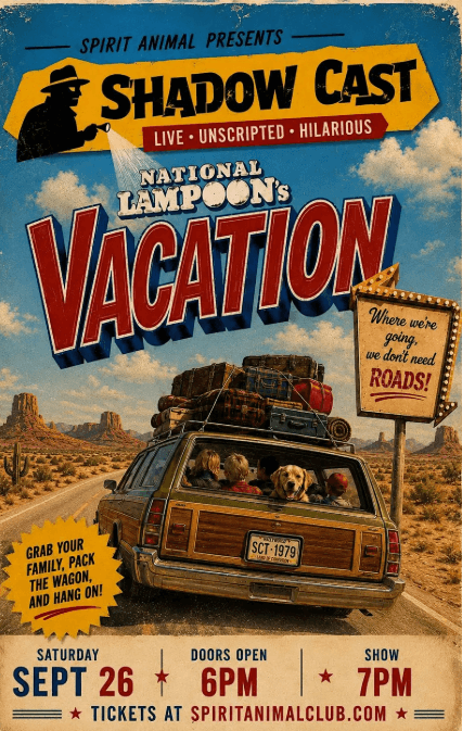 Sloshed: National Lampoon's Vacation — Live Shadow Cast