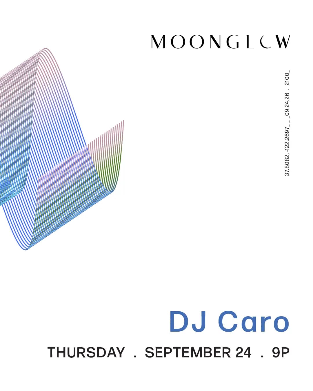 DJ CARO at Moonglow