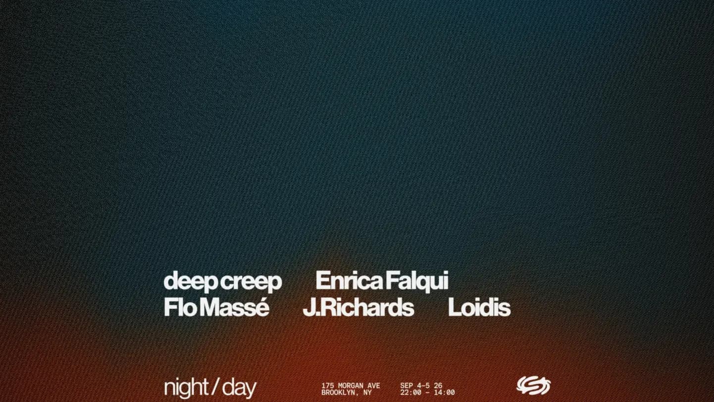 Night & Day: Loidis, Enrica Falqui, Flo Massé, deep creep, J.Richards