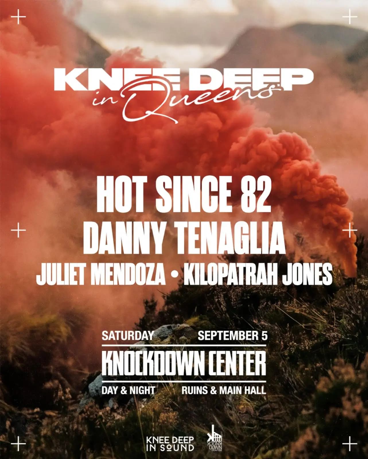 Hot Since 82 with Danny Tenaglia, Juliet Mendoza, Kilopatrah Jones