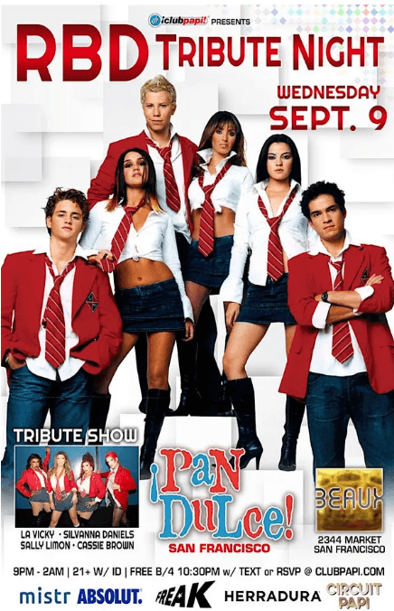 09/09/2026 - PAN DULCE HUMPDAY FIESTA #RBD TRIBUTE NIGHT @ BEAUX SF POWERED BY MISTR