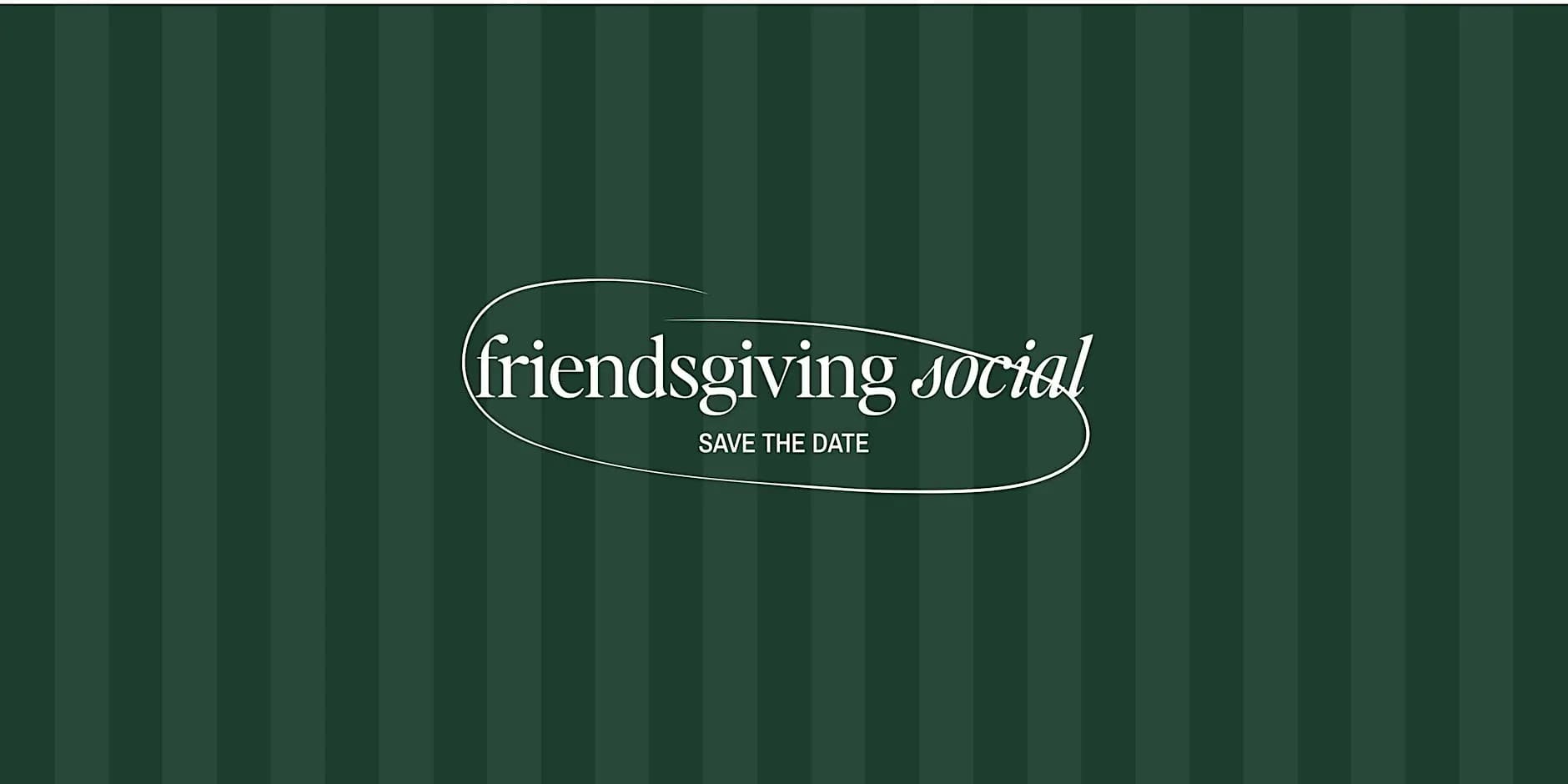 Friendsgiving Dessert & Worship Social