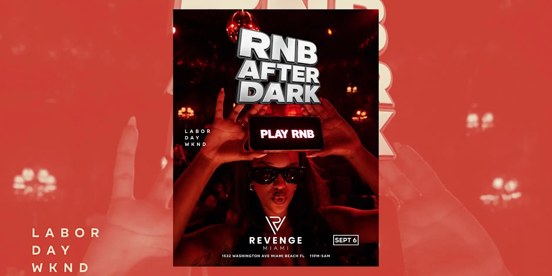 R&B AFTER DARK LABOR DAY WEEKEND AT REVENGE MIAMI