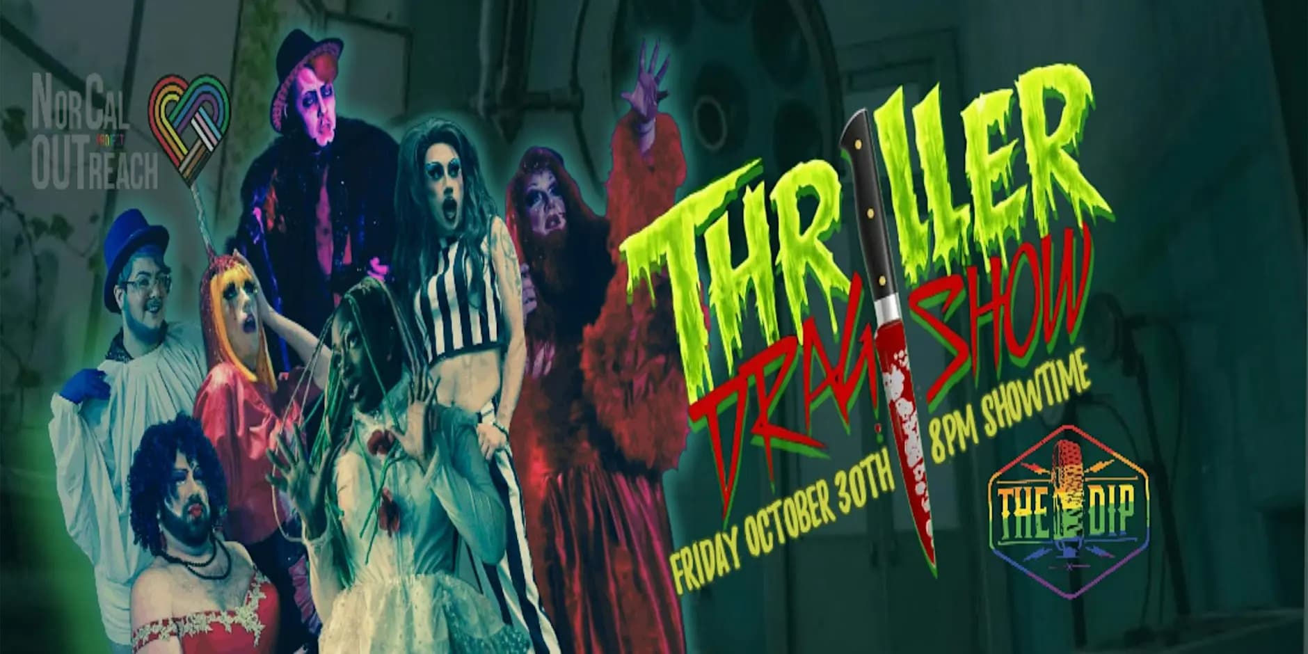 NorCal OUTreach Presents: THRILLER Drag Show