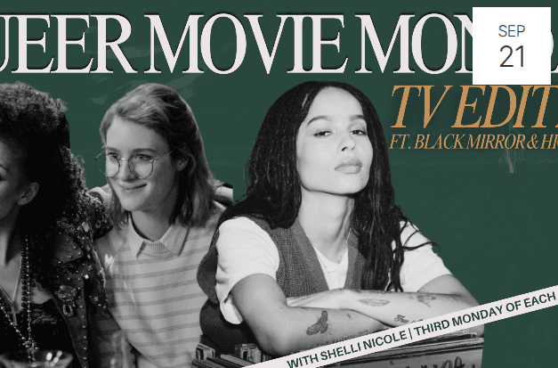 Queer Movie Monday: TV Edition ft. Black Mirror & High Fidelity