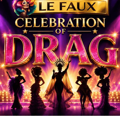 10.24 - Celebration of DRAG: Seattle’s Premier Drag Show