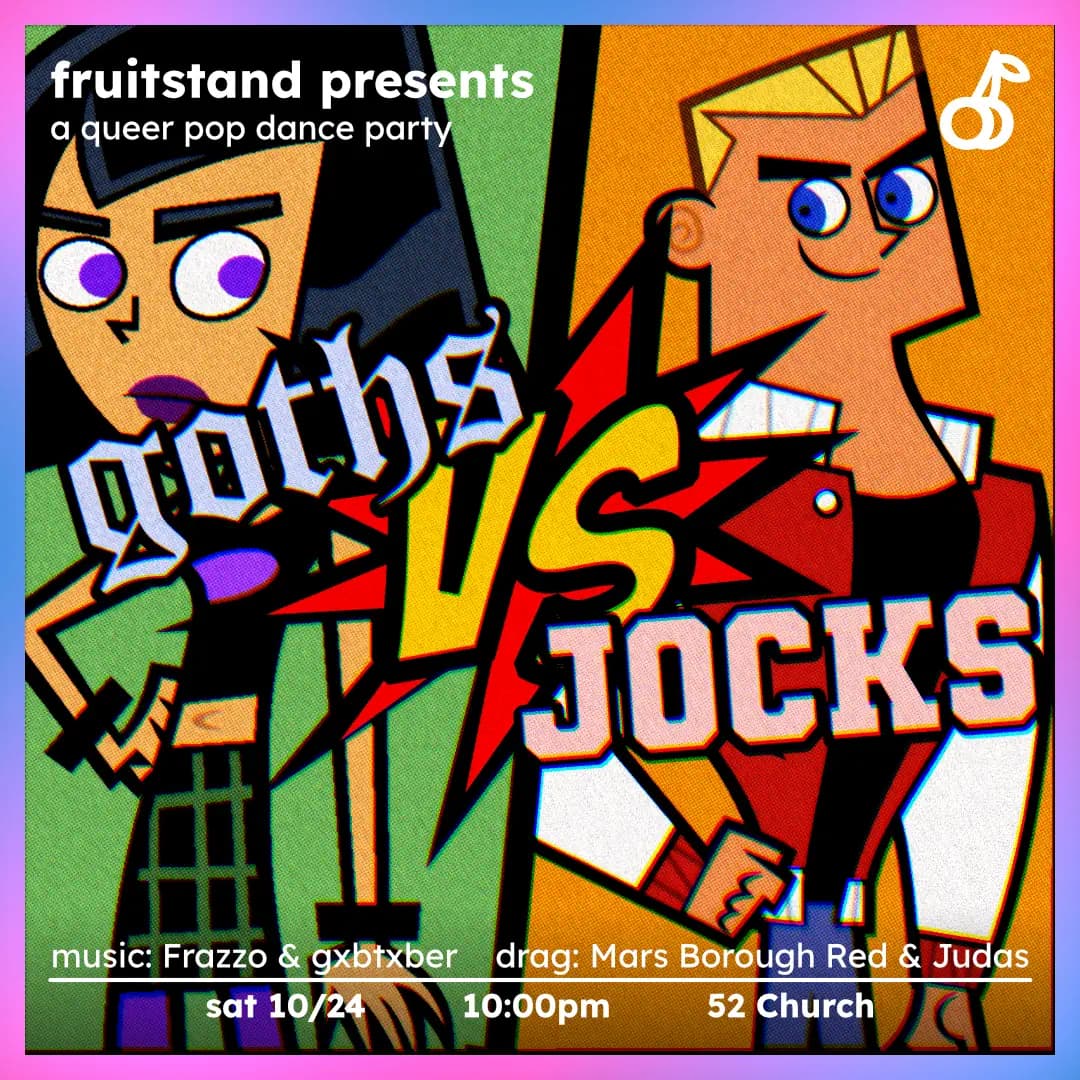fruitstand presents: goths vs jocks, a queer pop party