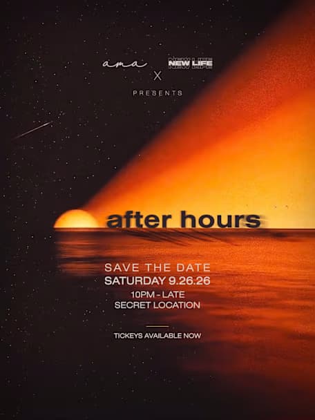 Ama X New Life Presents: After Hours