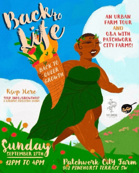 Back to Life: Back to Queer Growth - A QTBIPOC Urban Farm Tour