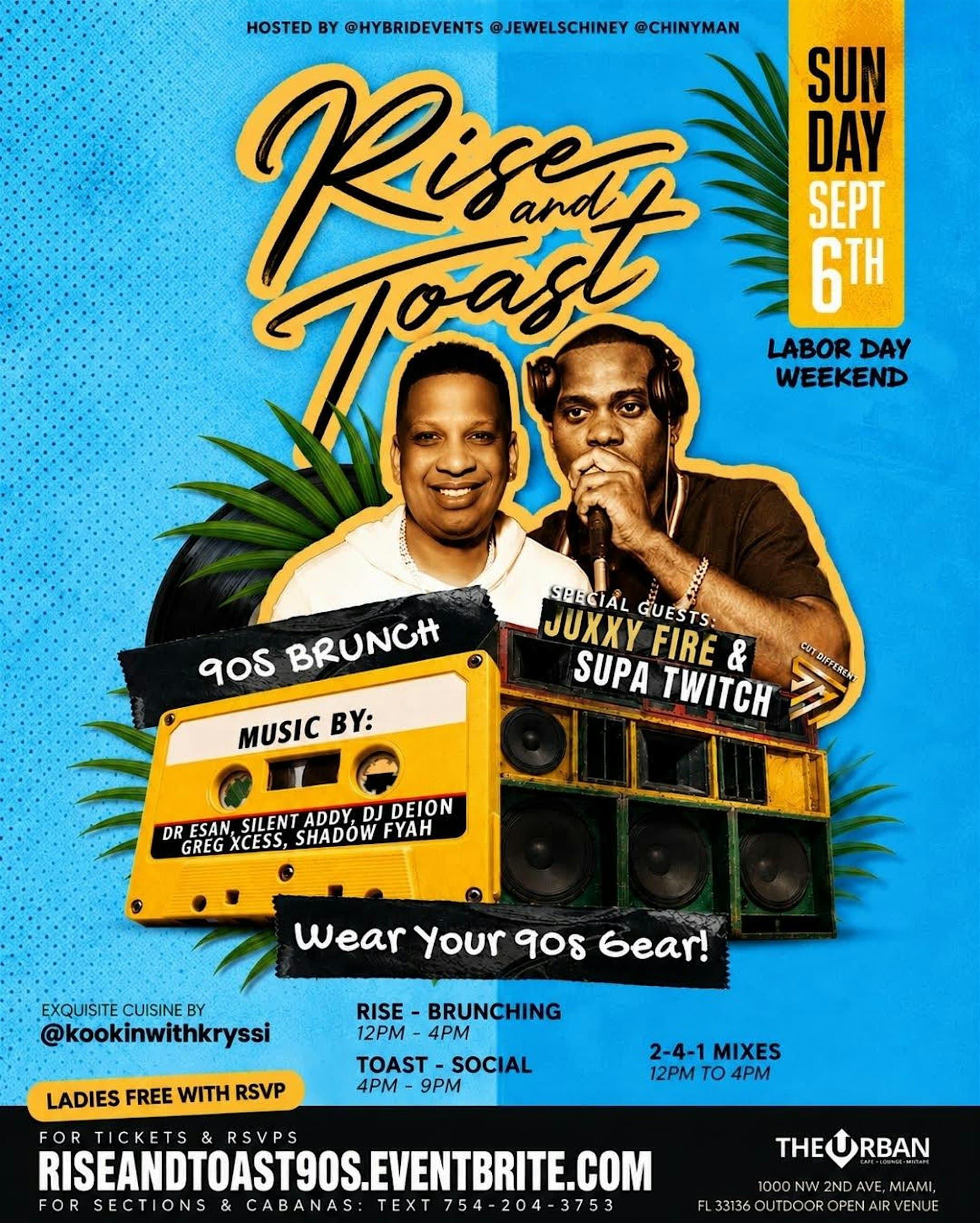 RISE AND TOAST 90s BRUNCH! LABOR DAY WEEKEND