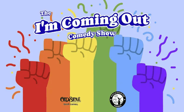 The I'm Coming Out Comedy Show