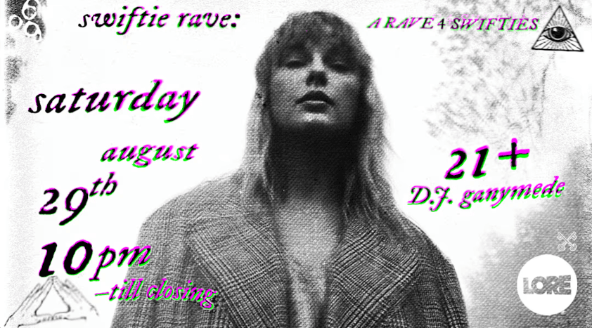 The Swiftie Rave: A Rave For Swifties!