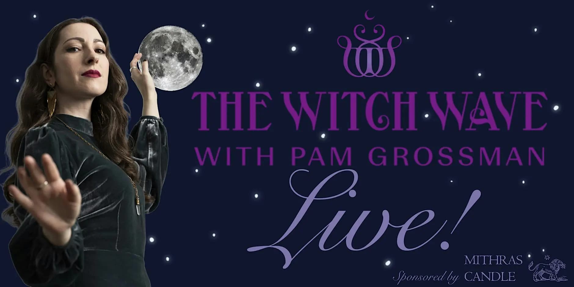 The Witch Wave with Pam Grossman LIVE!