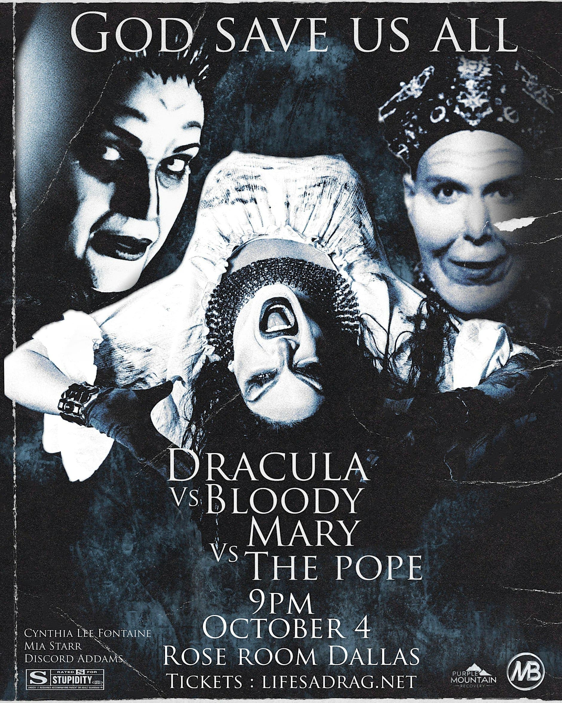 The Pope vs Bloody Mary vs Dracula Dallas