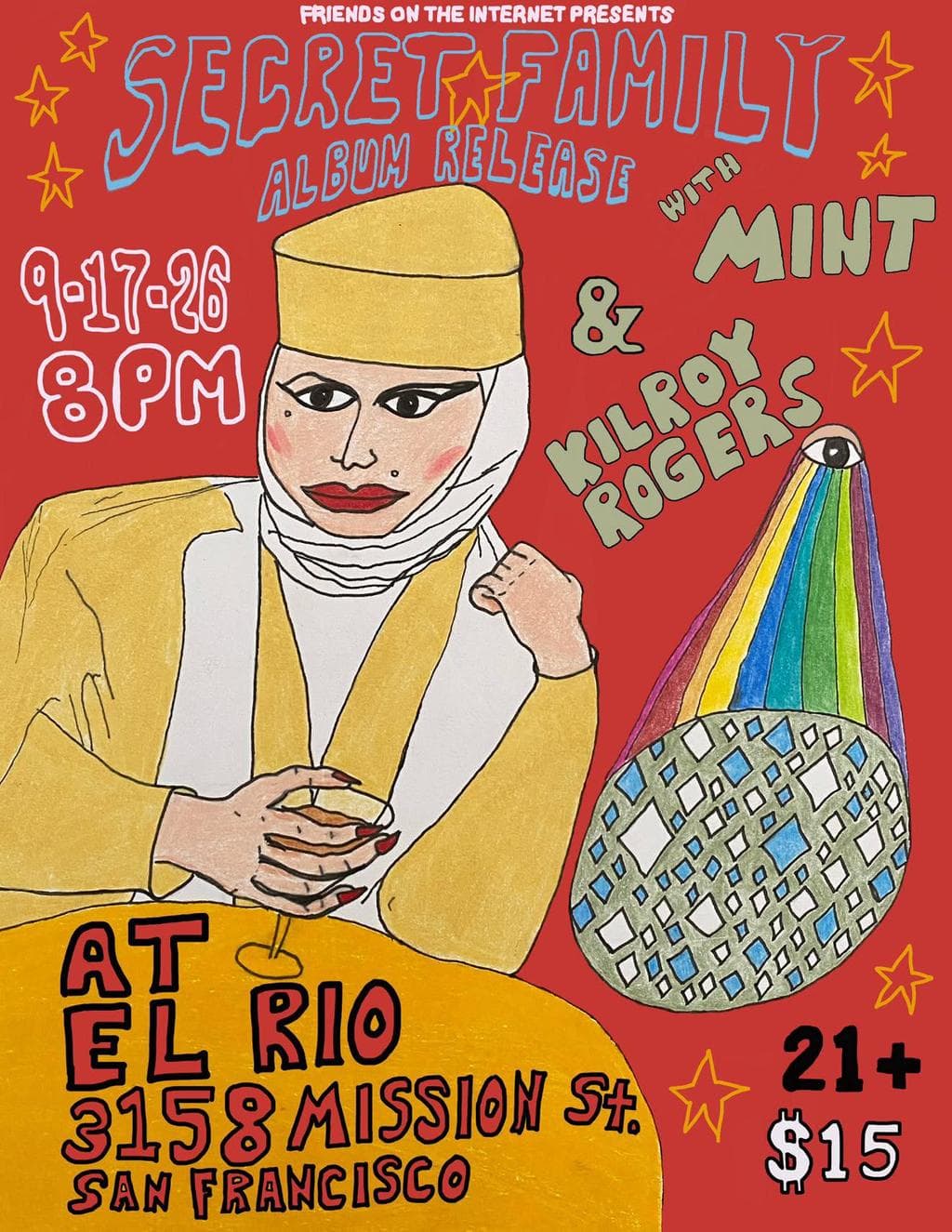 Friends On The Internet Presents: Secret Family Album Release Show with Mint & Kilroy Rogers