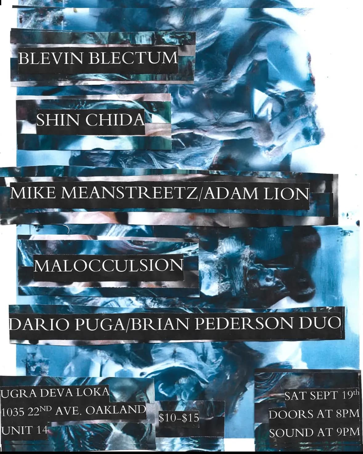 Blevin Blectum, Shin Chida, Mike Meanstreetz/Adam Lion, Malocculsion, Dario Puga/Brian Pederson