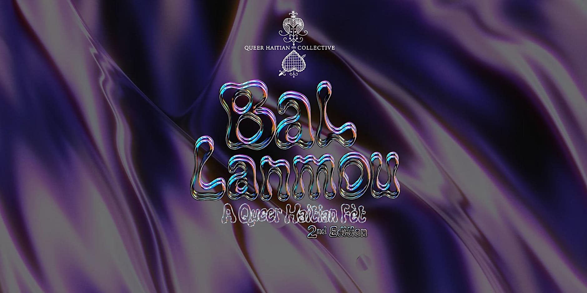 Bal Lanmou: A Queer Haitian Fèt || 2nd Edition