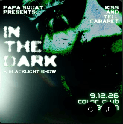 Kiss & Tell Cabaret: IN THE DARK
