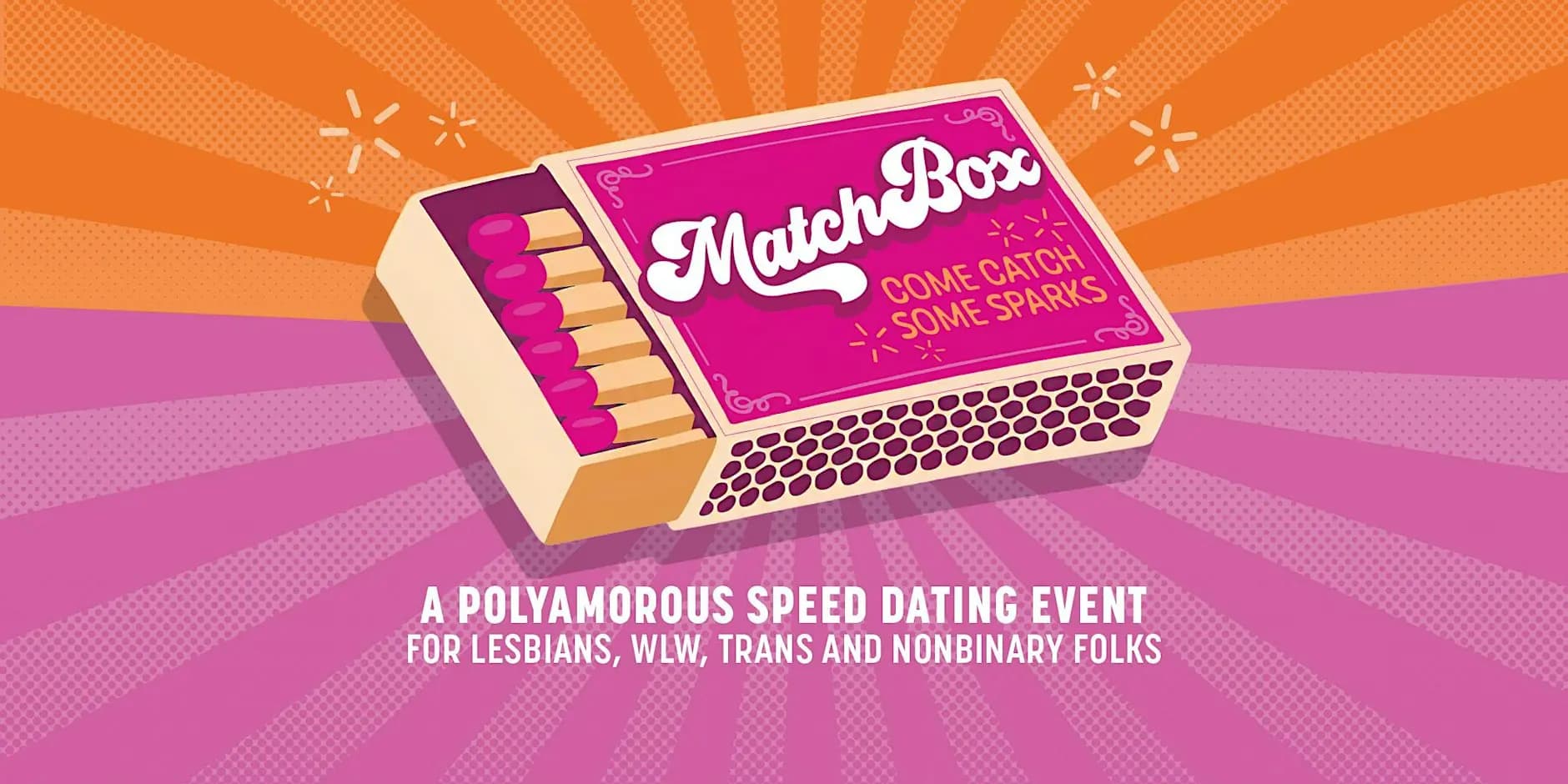 MatchBox - Polyamorous Sapphic Speed Dating