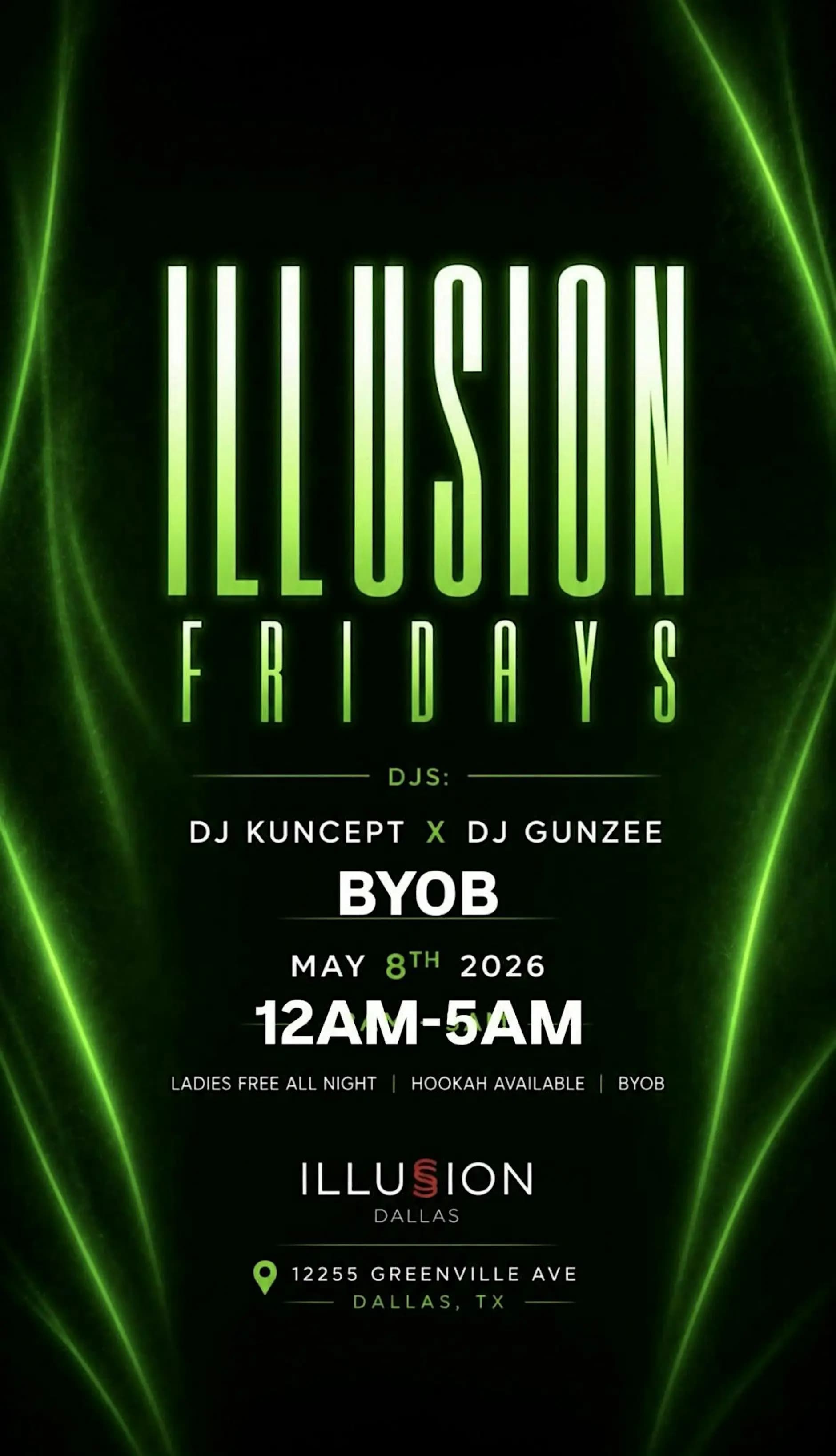 ILLUSION FRIDAYS