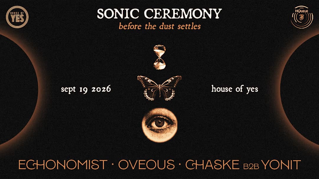 Sonic Ceremony: Echonomist, Oveous