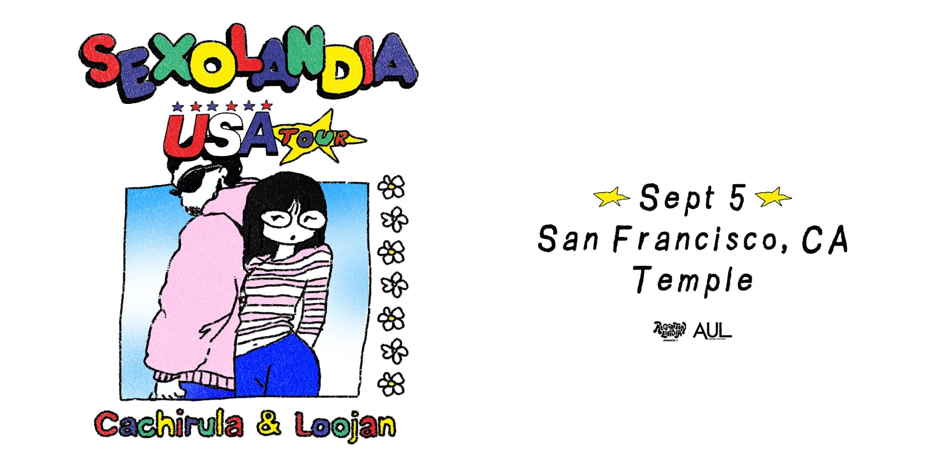 Cachirula & Loojan - Sexolandia Presented by RL (San Francisco) (21+)