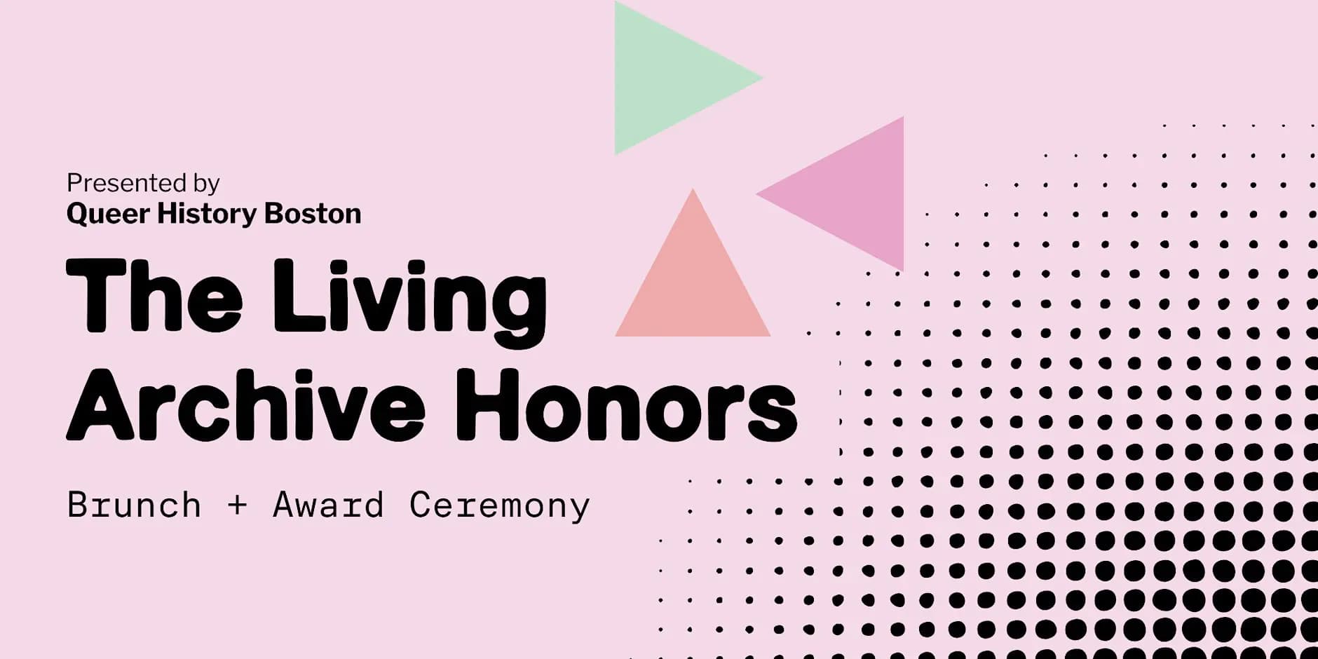 The 2026 Living Archive Honors, Presented by Queer History Boston