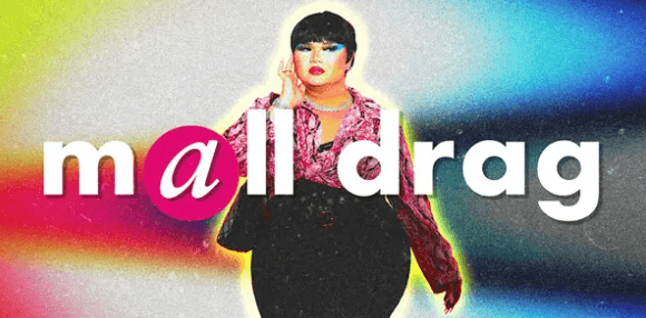 Mall Drag