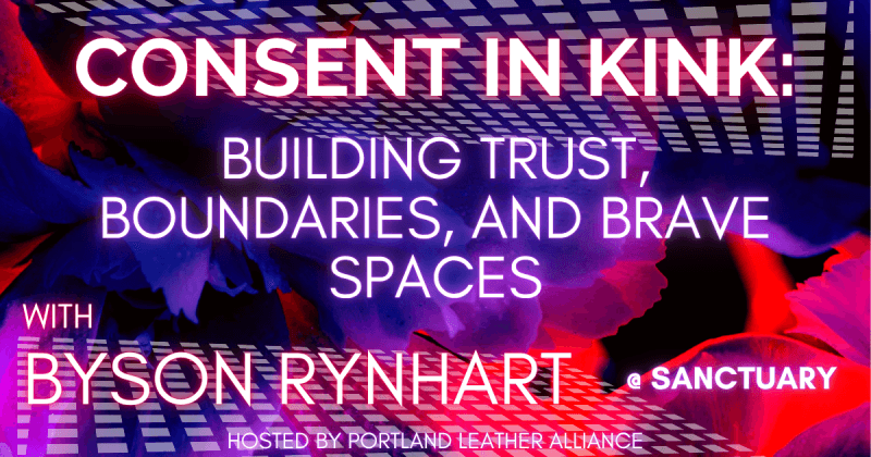 Consent in Kink with Byson at Sanctuary: September