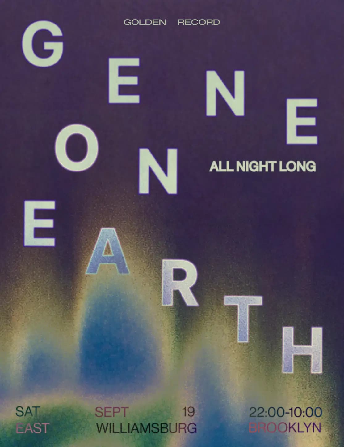 Golden Record NYC presents Gene On Earth All Night Long