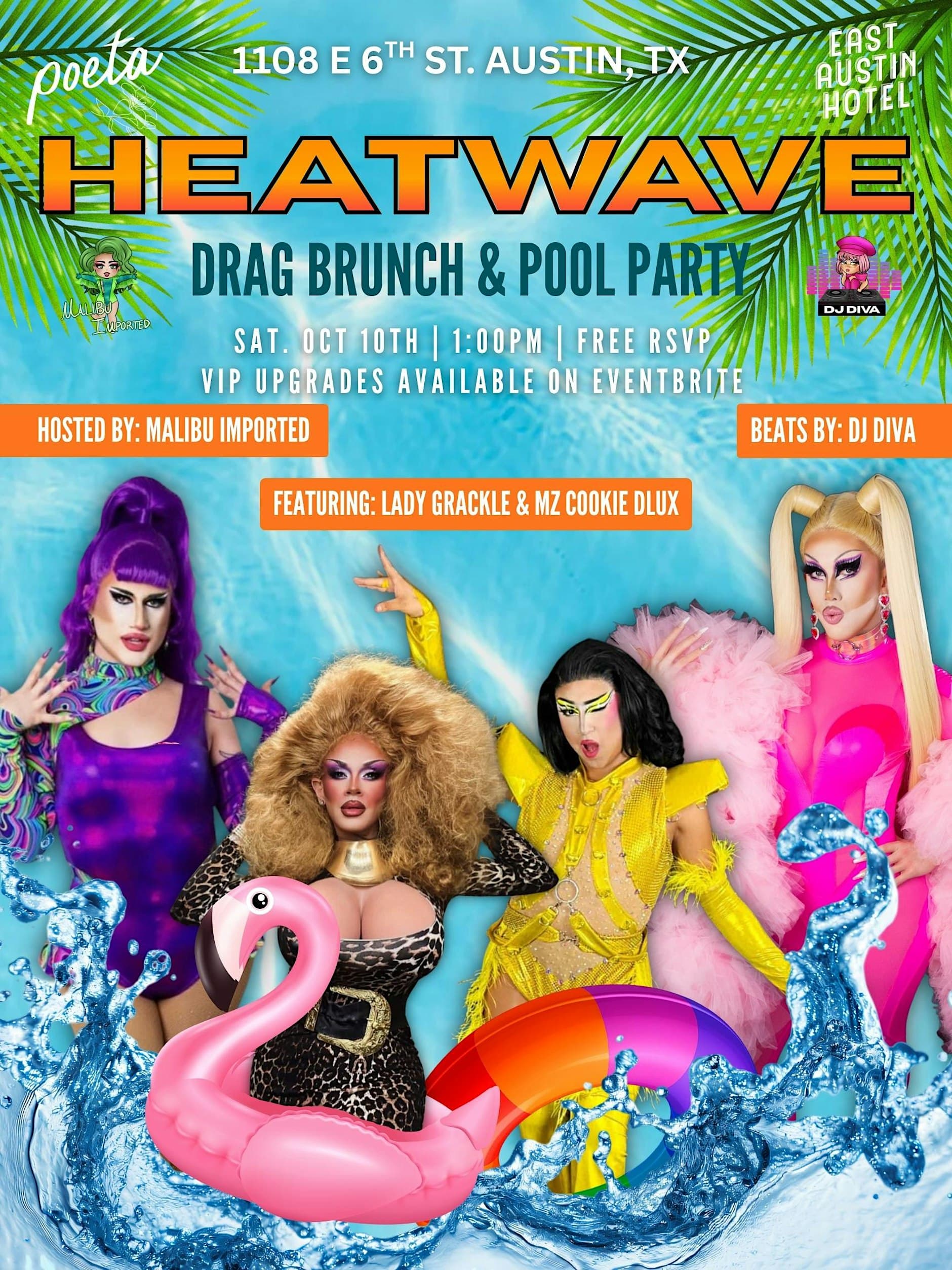 HEATWAVE Drag Brunch & Pool Party