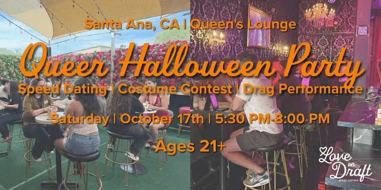 Queer Halloween Party | Santa Ana, CA | Singles 21+ | Queen's Lounge