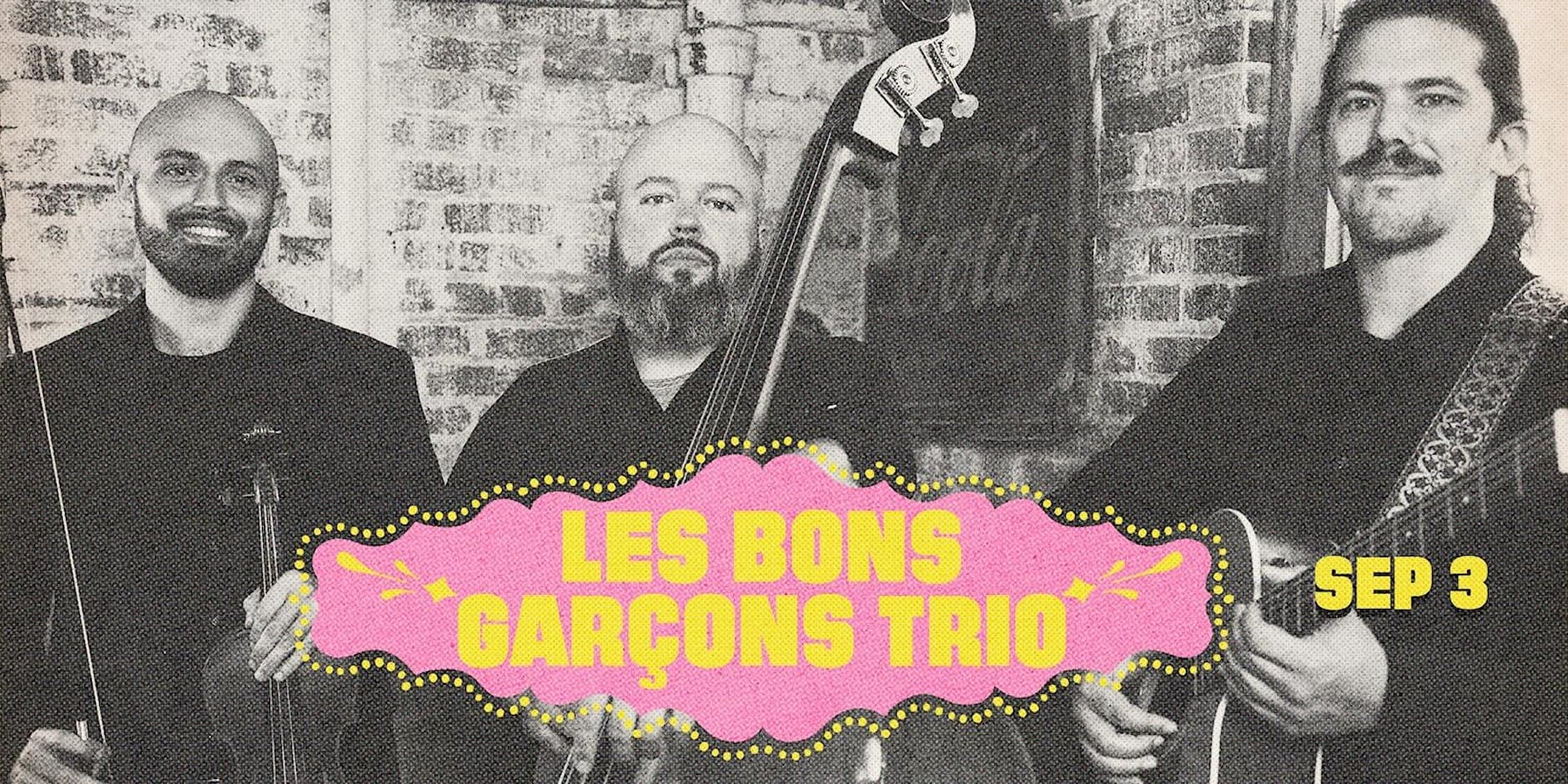 Les Bons Garçons Trio