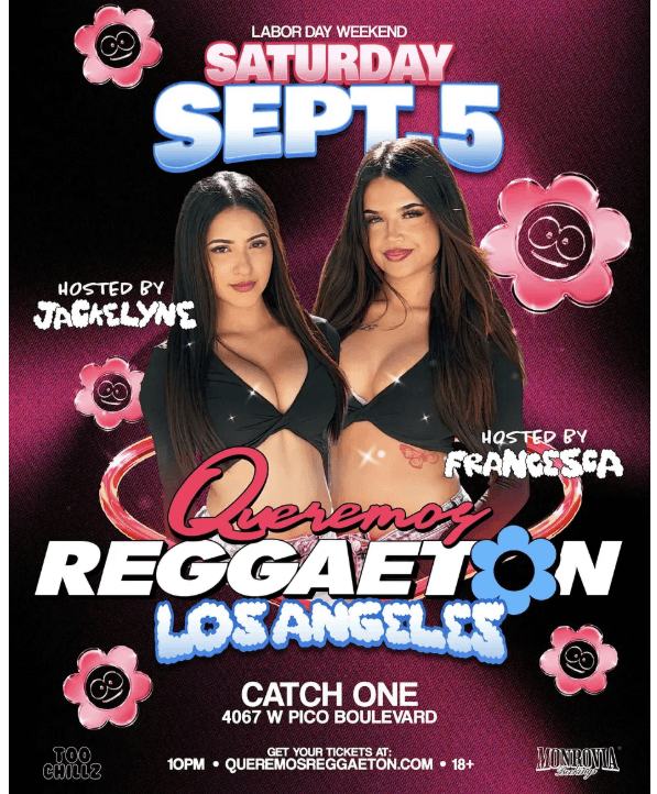 9.05 - QUEREMOS REGGAETON PARTY @ CATCH ONE LA 18+