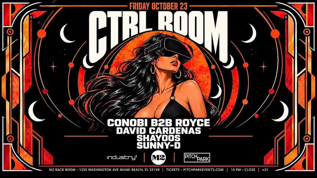 Ctrl Room: Conobi, Royce, Shayoos, Sunny-D, + More