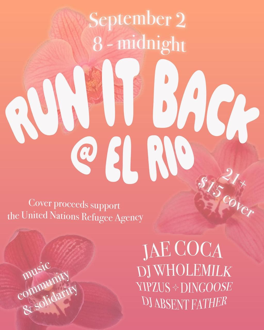 Run it Back at El Rio with Jae Coca, DJ wholemilk, Yipzus, Dingoose, & DJ Absent Father